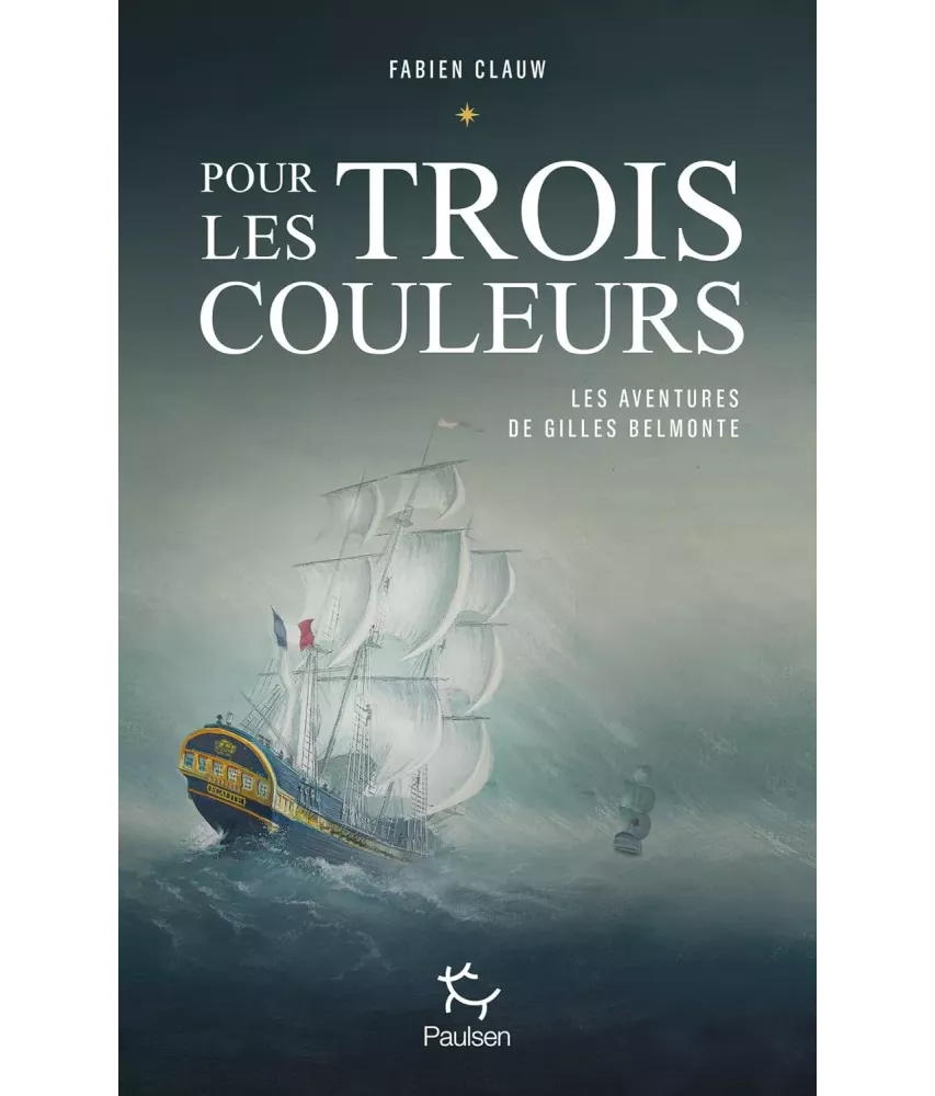 Pour les trois couleurs - Les aventures de Gilles Belmonte - Tome 1- Poche