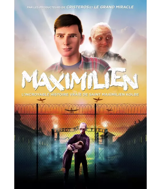 Maximilien l'incroyable histoire vraie de saint Maximilien Kolbe - DVD