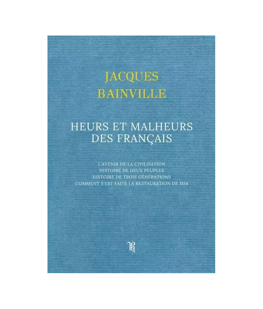 Heurs et malheurs des français