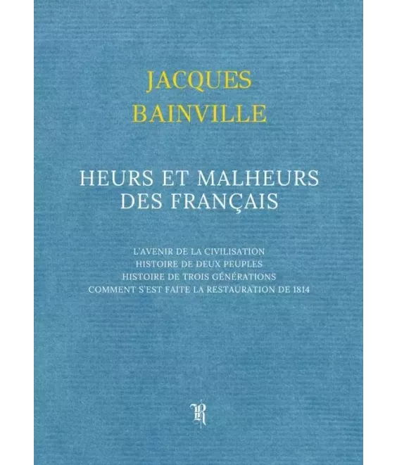Heurs et malheurs des français