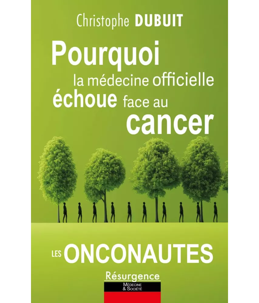 Pourquoi la médecine officielle échoue face au cancer - Les onconautes