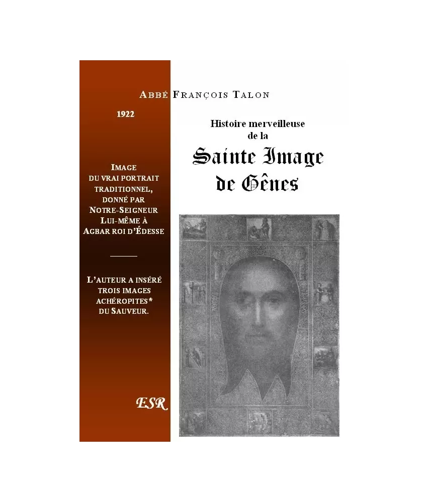 Histoire merveilleuse de la Sainte Image de Gênes