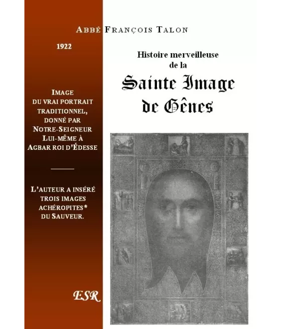 Histoire merveilleuse de la Sainte Image de Gênes