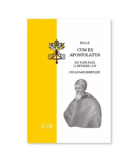 Bulle Cum ex Apostolatus 15 février 1559 - Sur le pape hérétique