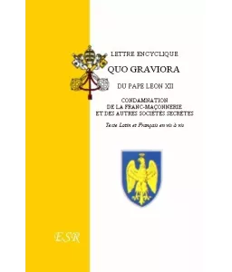 Lettre encyclique Quo graviora - Condamnation de la Franc-maçonnerie et des autres sociétés secrètes