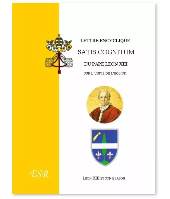 Lettre encyclique Satis cognitum - Sur l'unité de l'Eglise