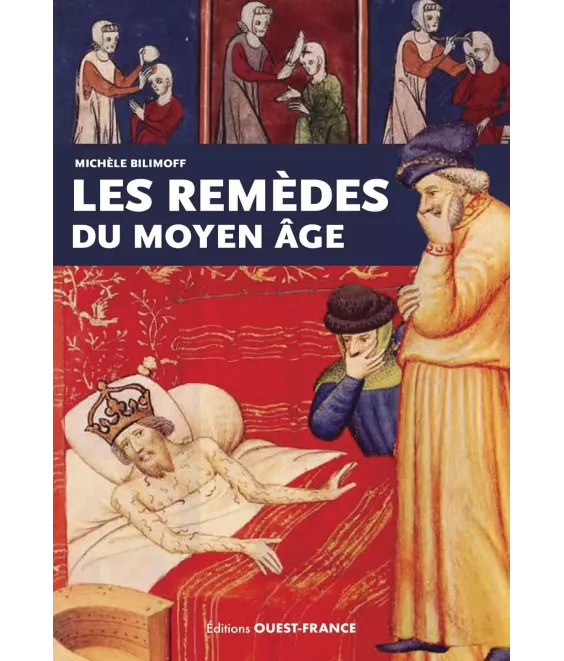 Les remèdes du Moyen Âge