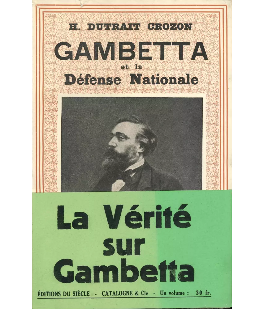 Gambetta et la Défense Nationale