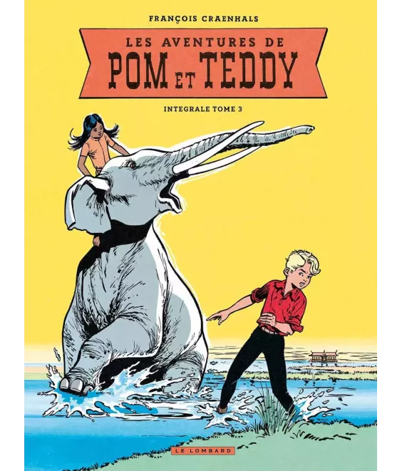Les Aventures de Pom et Teddy - Intégrale Tome 3