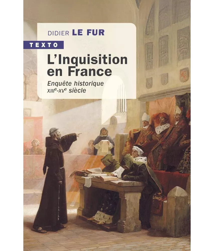 L'inquisition en France enquête historique XIII°-XV° siècle - Poche