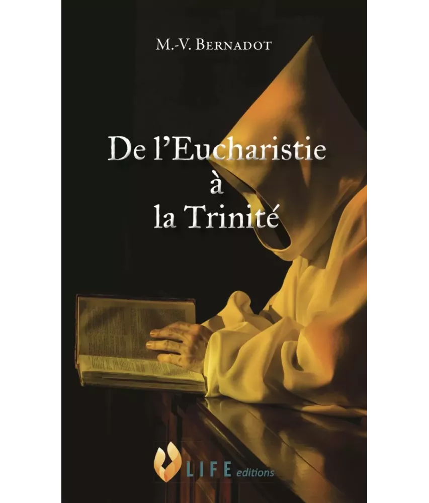 De l'Eucharistie à la Trinité