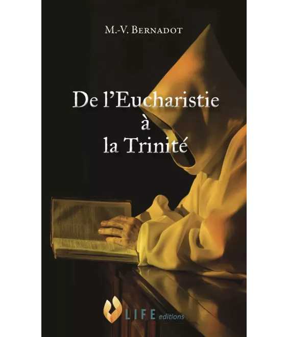 De l'Eucharistie à la Trinité