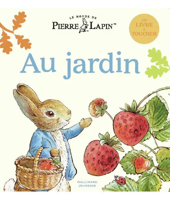 Au jardin - Le monde de Pierre Lapin