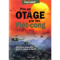 Pris en otage par les Viet-cong