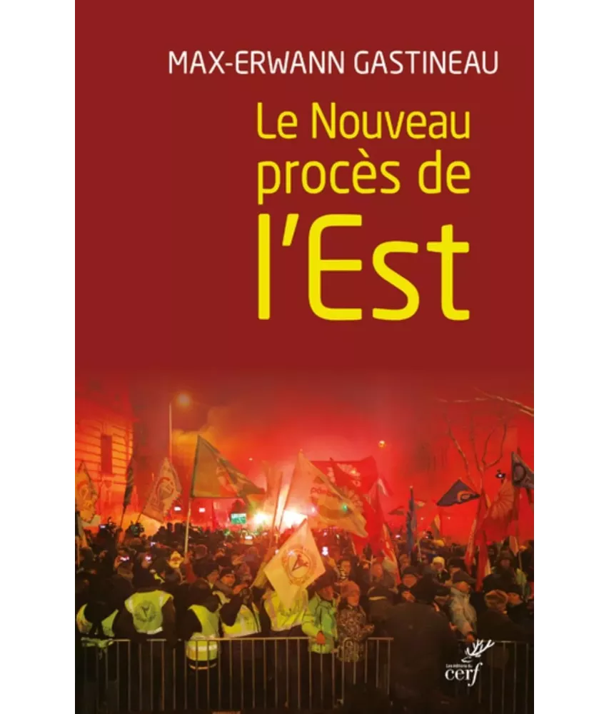 Le nouveau procès de l'Est