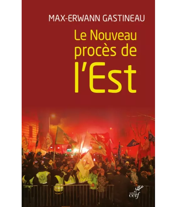 Le nouveau procès de l'Est