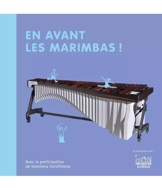 En avant les marimbas !
