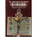Le Crucifix - Le plus beau des livres donnant ses leçons à tous.