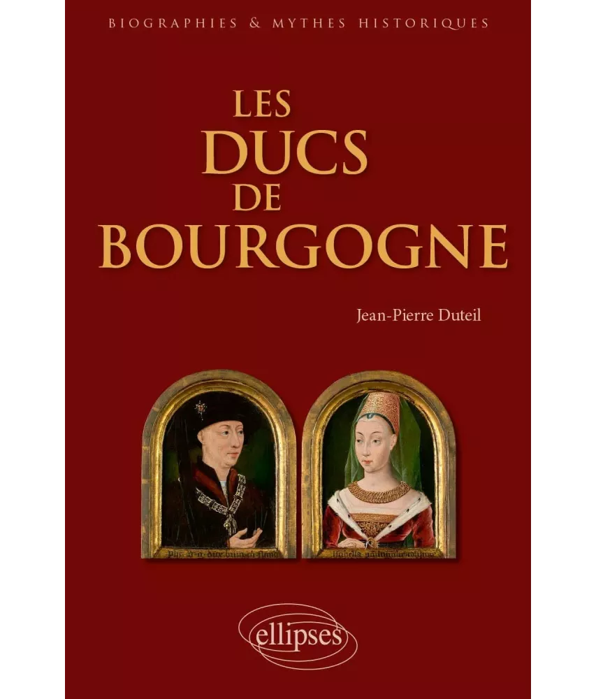 Les Ducs de Bourgogne