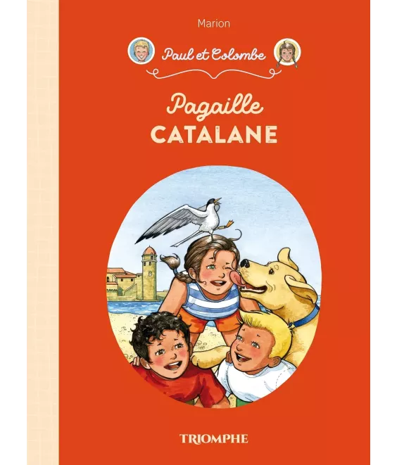 Pagaille catalane - Paul et Colombe - Volume 11