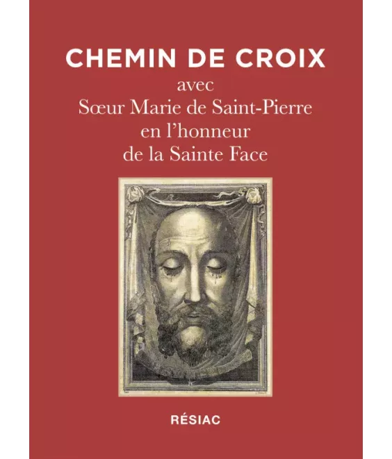 Chemin de Croix avec soeur Marie de Saint-Pierre en l'honneur de la Sainte Face
