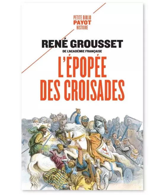 L'épopée des croisades - Poche