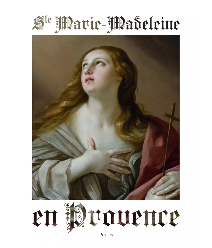 Sainte Marie-Madeleine en Provence