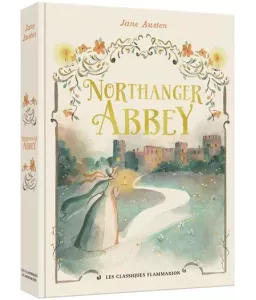 Northanger Abbey - Edition Collector