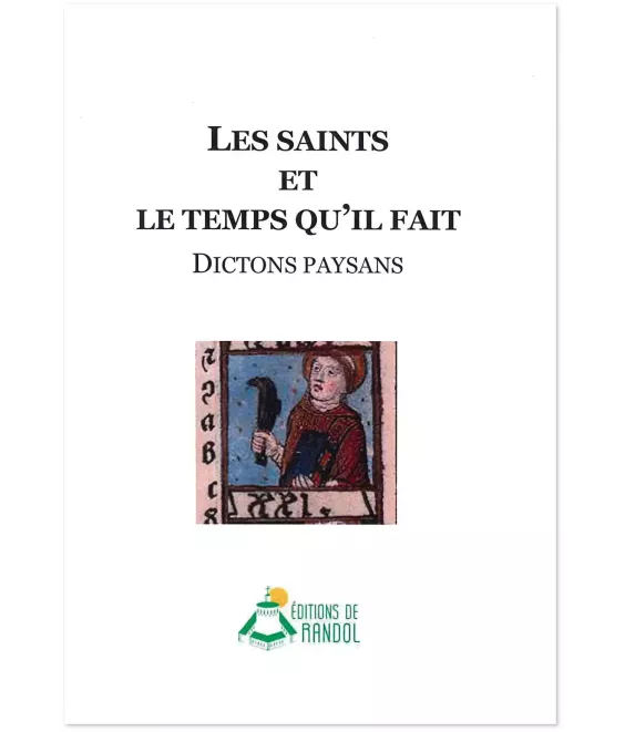 Les saints et le temps qu'il fait - Dictons paysans