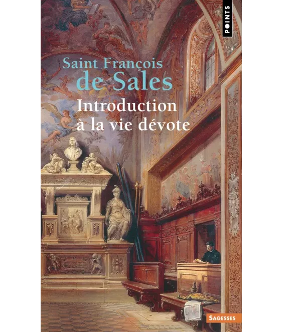 Introduction à la vie dévote - Poche