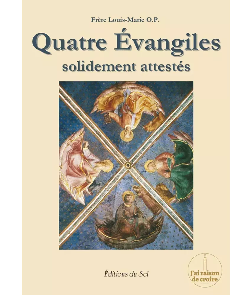 Quatre Évangiles solidement attestés