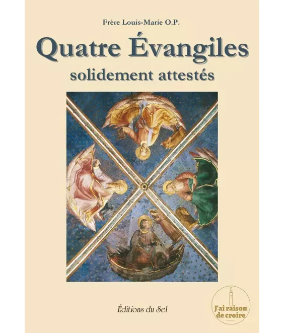 Quatre Évangiles solidement attestés