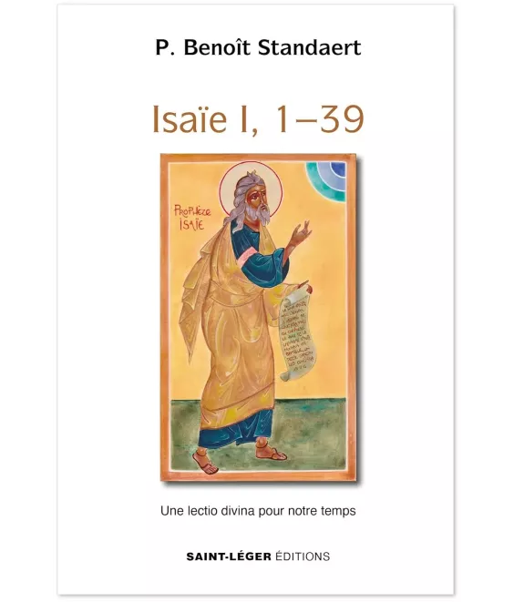 La souche est une semence sainte - Commentaire du Premier Isaïe (ch I, 39)