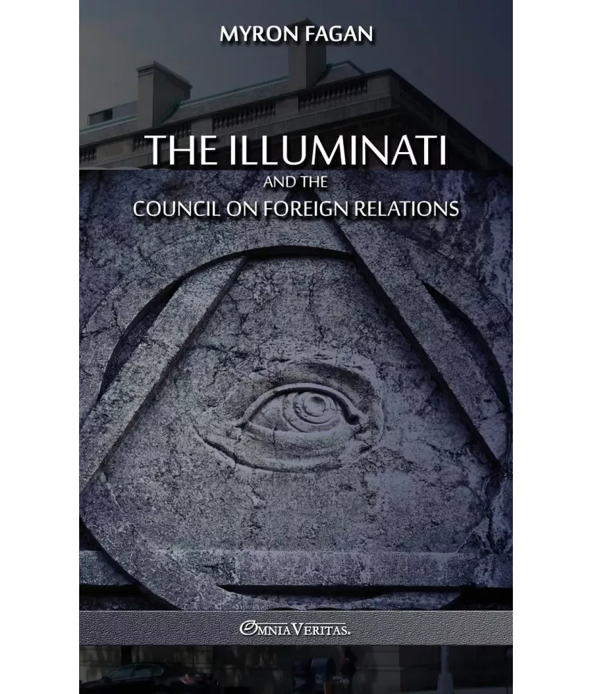 Les Illuminati et le Council on foreign relations