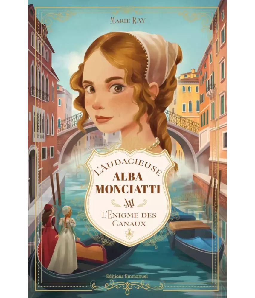 L'audacieuse Alba Monciatti - L'énigme des canaux Vol 1