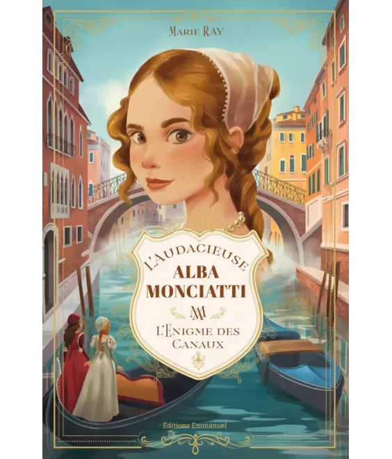 L'audacieuse Alba Monciatti - L'énigme des canaux Vol 1