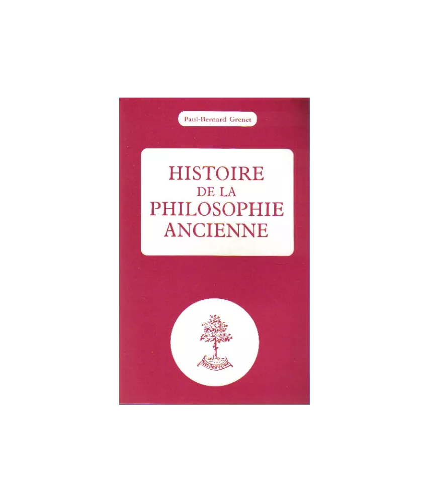 Histoire de la Philosophie Ancienne