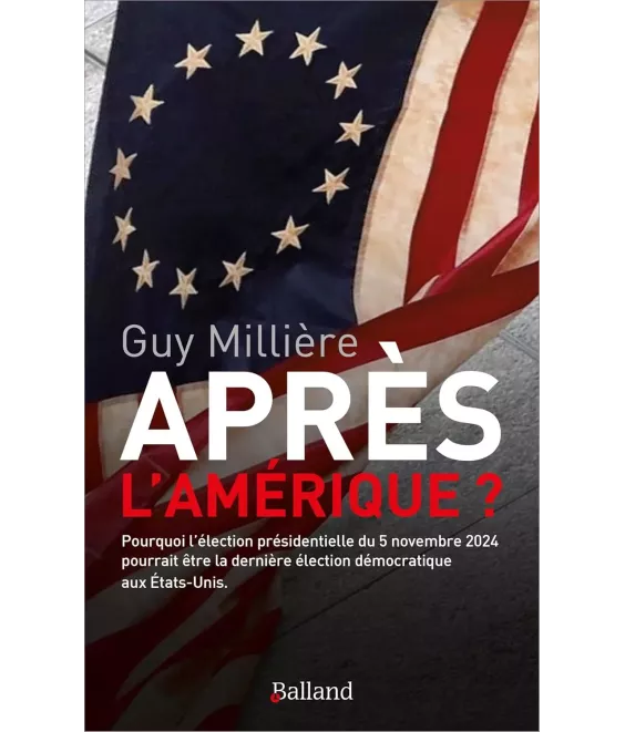 Après l'Amérique ?