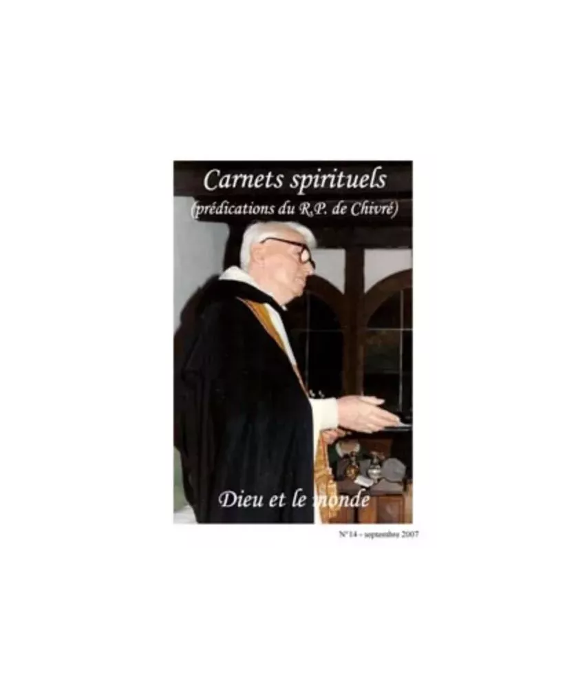 Dieu et le monde - Carnets spirituels N°14