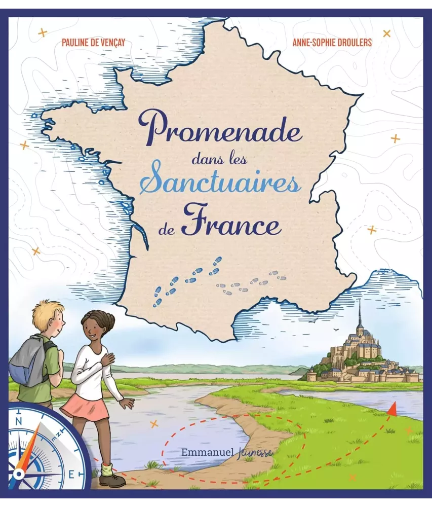 Promenade dans les sanctuaires de France