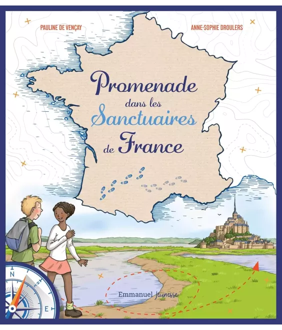 Promenade dans les sanctuaires de France