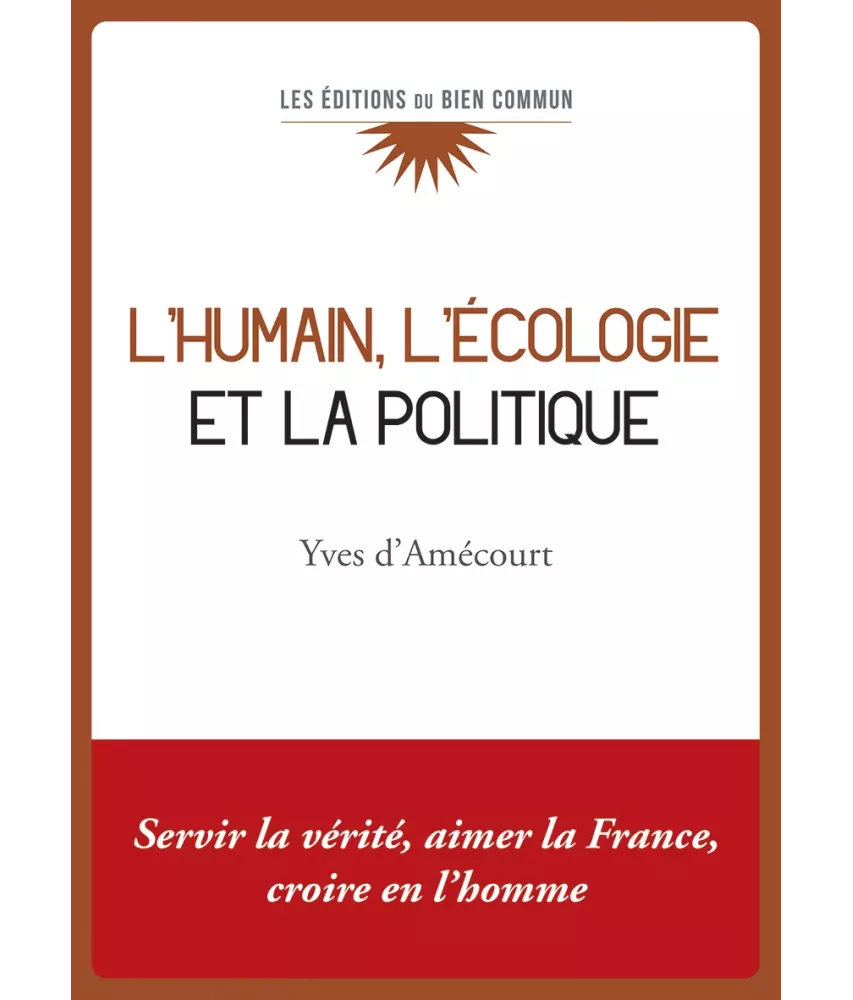 L'humain l'écologie et la politique