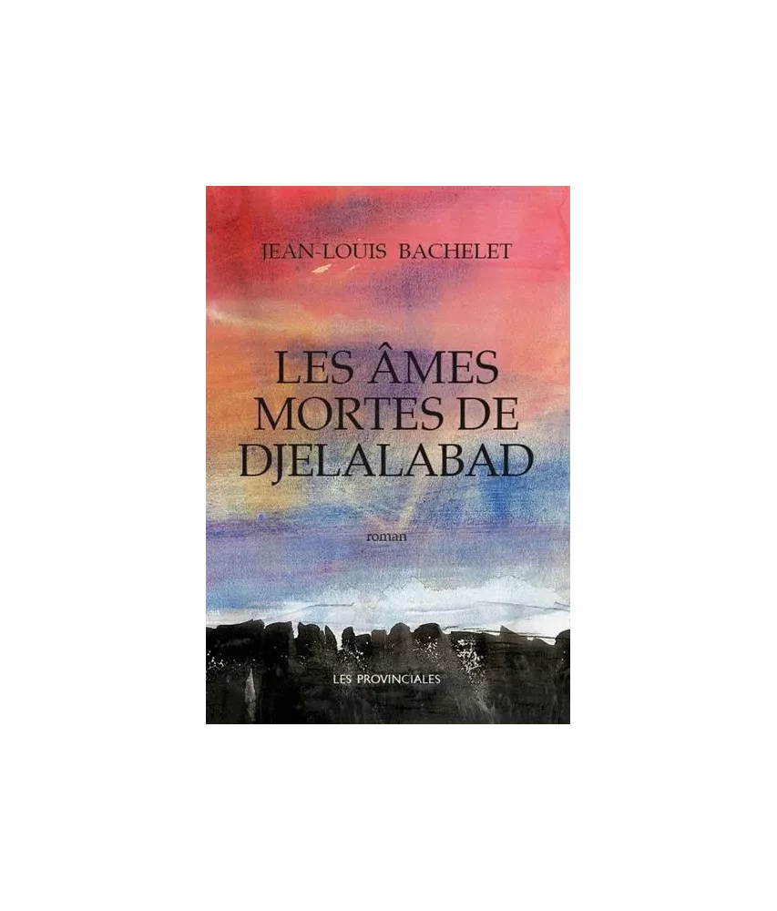 Les âmes mortes de Djelalabad