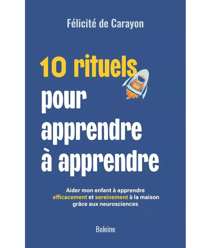 10 rituels pour apprendre à apprendre