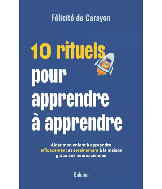 10 rituels pour apprendre à apprendre