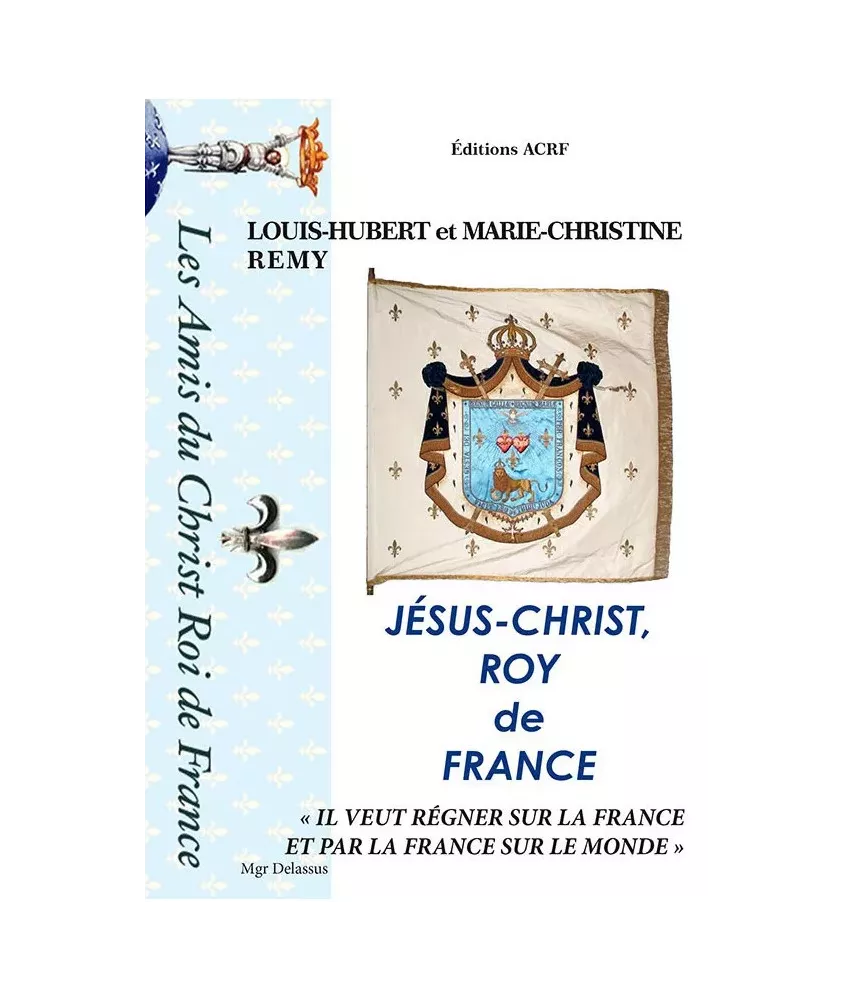Jésus-Christ Roy de France