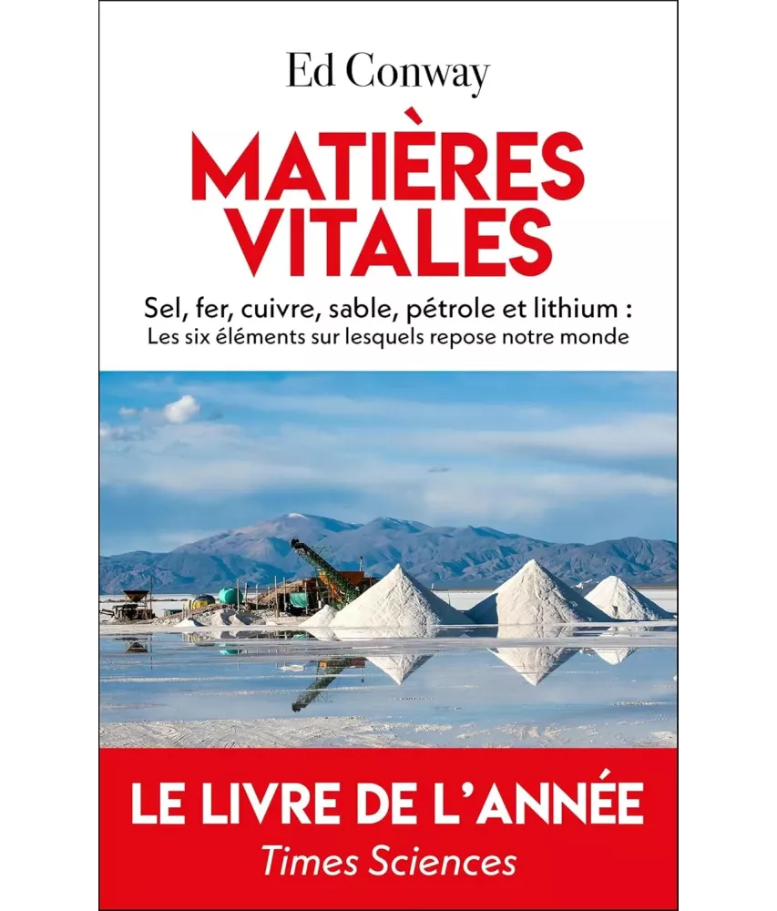 Matières vitales - Les six éléments sur lesquels repose notre monde