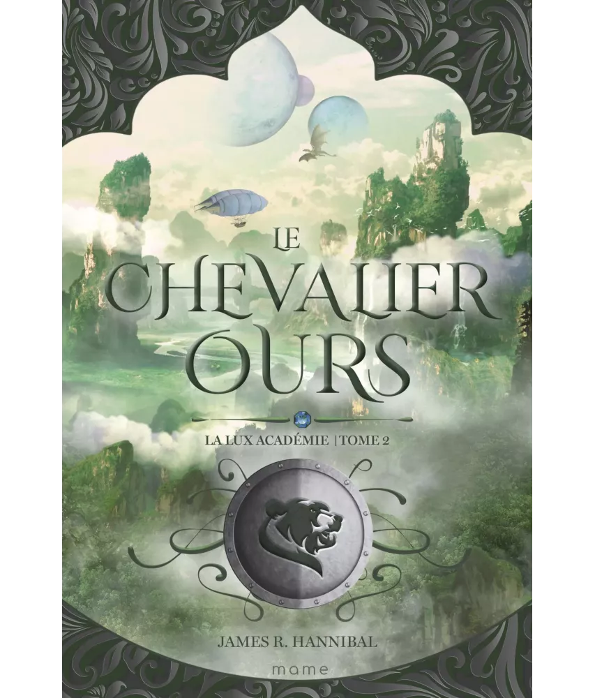 Le Chevalier Ours - La Lux académie Tome 2