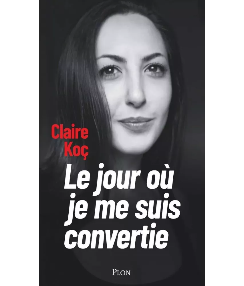 Le jour où je me suis convertie