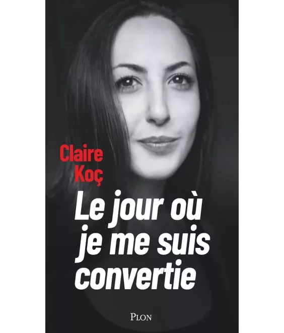 Le jour où je me suis convertie